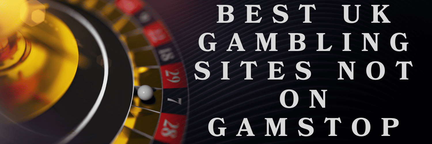Discovering Casinos That Aren't on GamStop -827665246