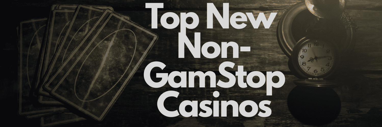 Non-GamStop Casinos A Comprehensive Guide to Playing Beyond GamStop