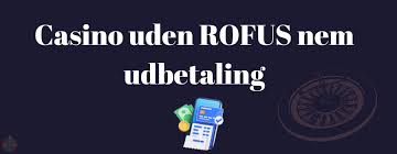 Oplev de Bedste Casino Online Uden Om Rufus