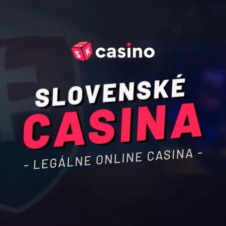 Online kasína na Slovensku Všetko čo potrebujete vedieť
